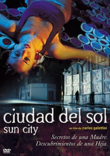 Película argentina Ciudad del Sol  Inicia Temporada 2012 del Cine Club