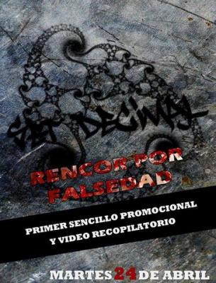 Set Decimal lanzará su tema promocional Rencor por Falsedad