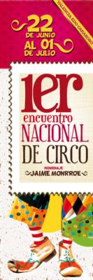 1er Encuentro Nacional de Circo toma Valencia del 22 de junio al 1 de julio